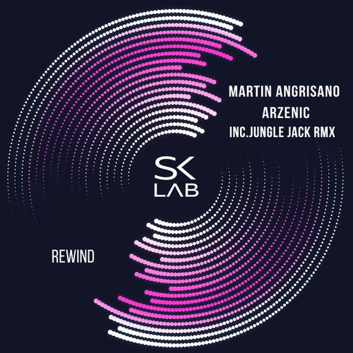 Arzenic, Martin Angrisano - Rewind [SKL044]